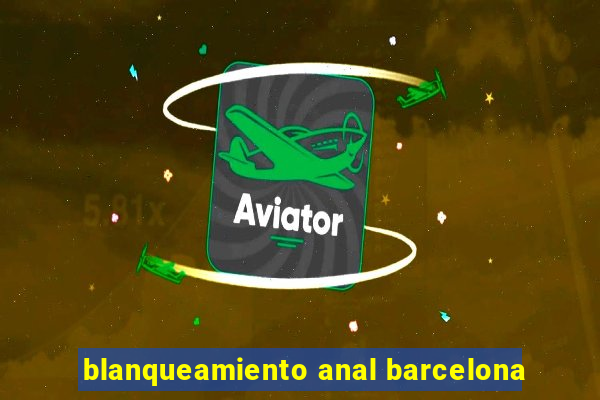 blanqueamiento anal barcelona